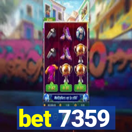 bet 7359